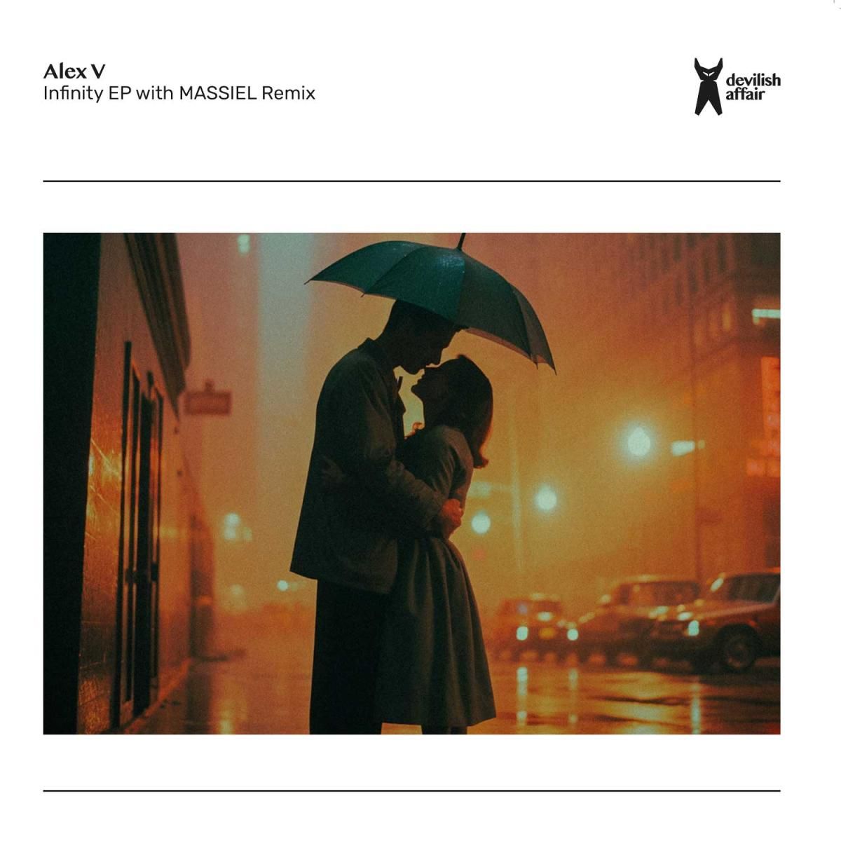 Alex V  &  MASSIEL - Infinity EP | Devilish Affair (DA006)