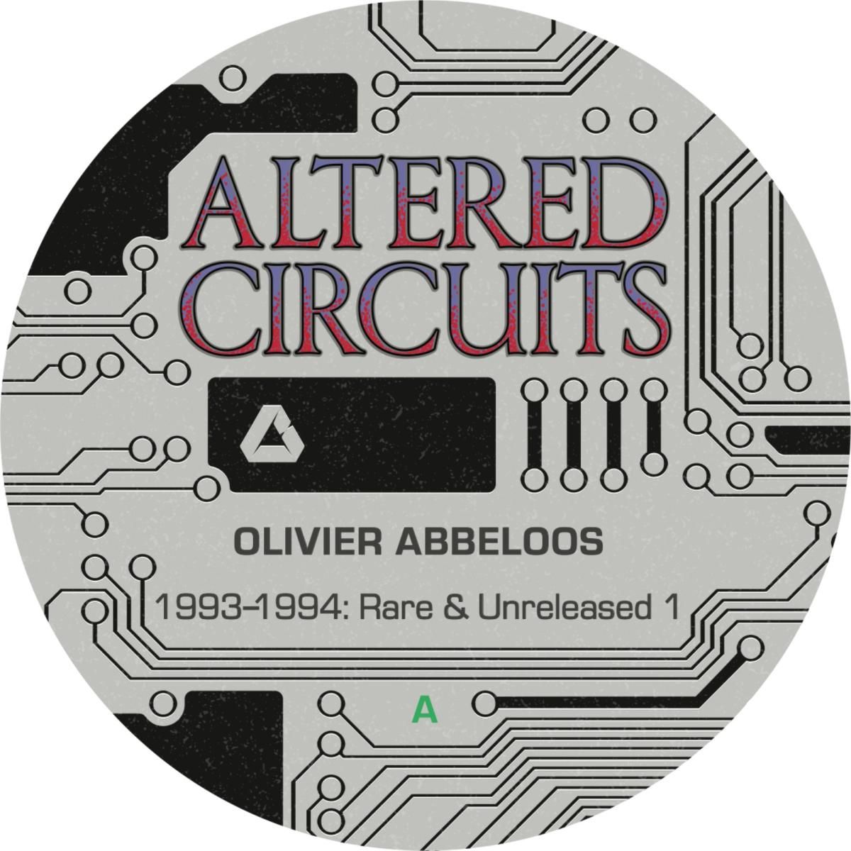 Olivier Abbeloos - 1993-1994: Rare & Unreleased 1 | Altered Circuits (ALT024)