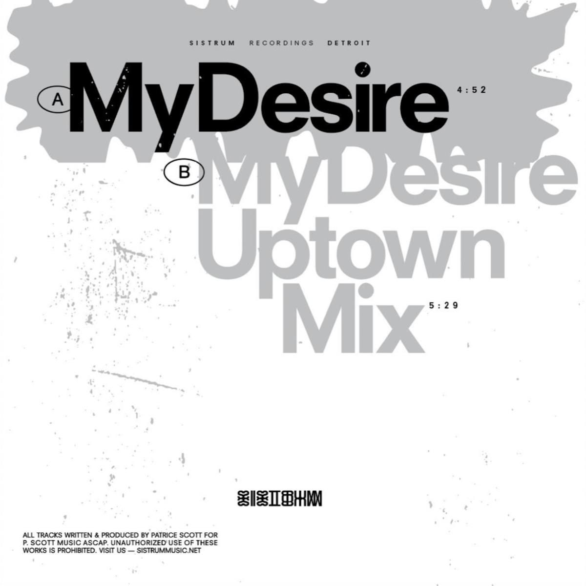 Patrice Scott - My Desire | Sistrum (SIS034) - main Patrice Scott - My Desire | Sistrum (SIS034) - main