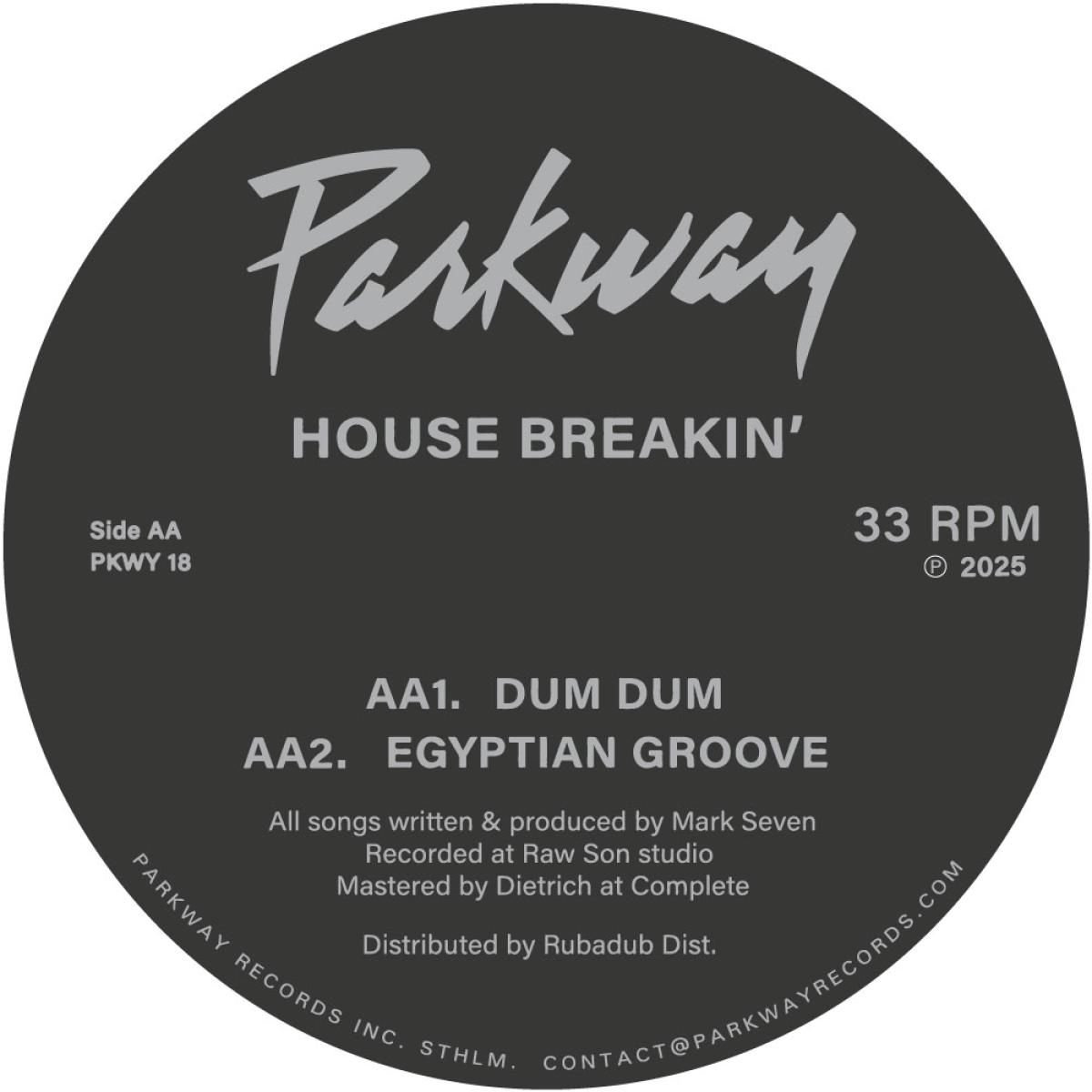 Mark Seven - House Breakin | PARKWAY (PKWY18)