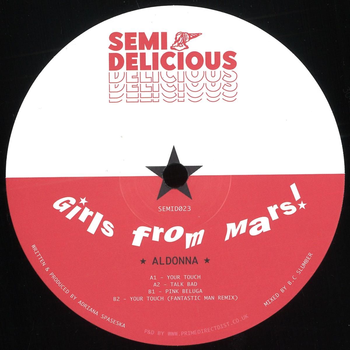Aldonna - Girls From Mars EP | Semi Delicious (SEMID023)