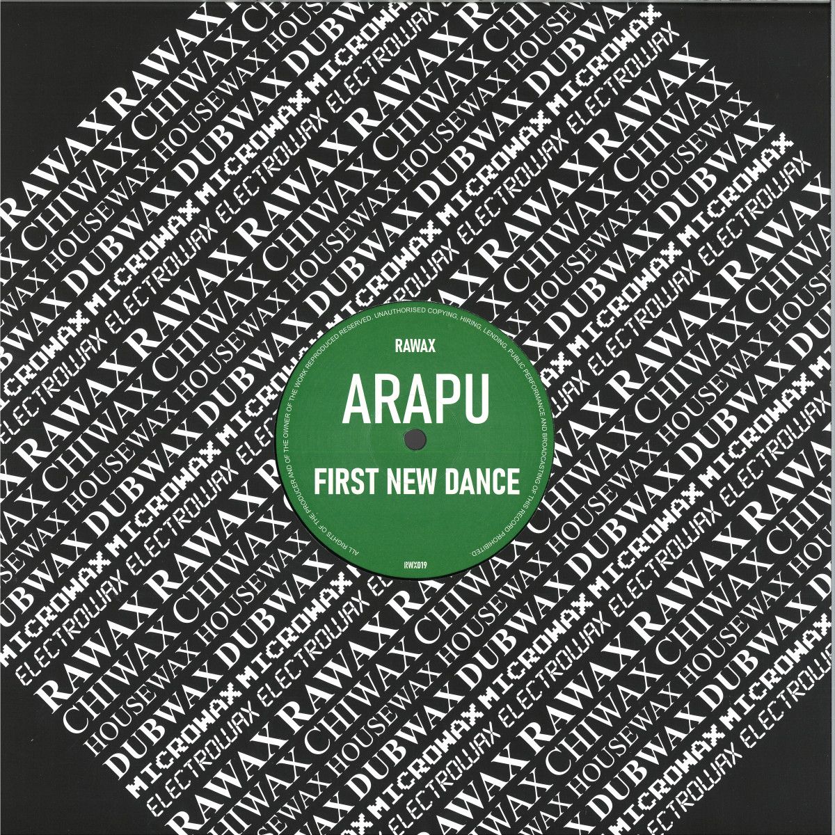 ARAPU - First New Dance | Rawax Records (RWX019) - main ARAPU - First New Dance | Rawax Records (RWX019) - main