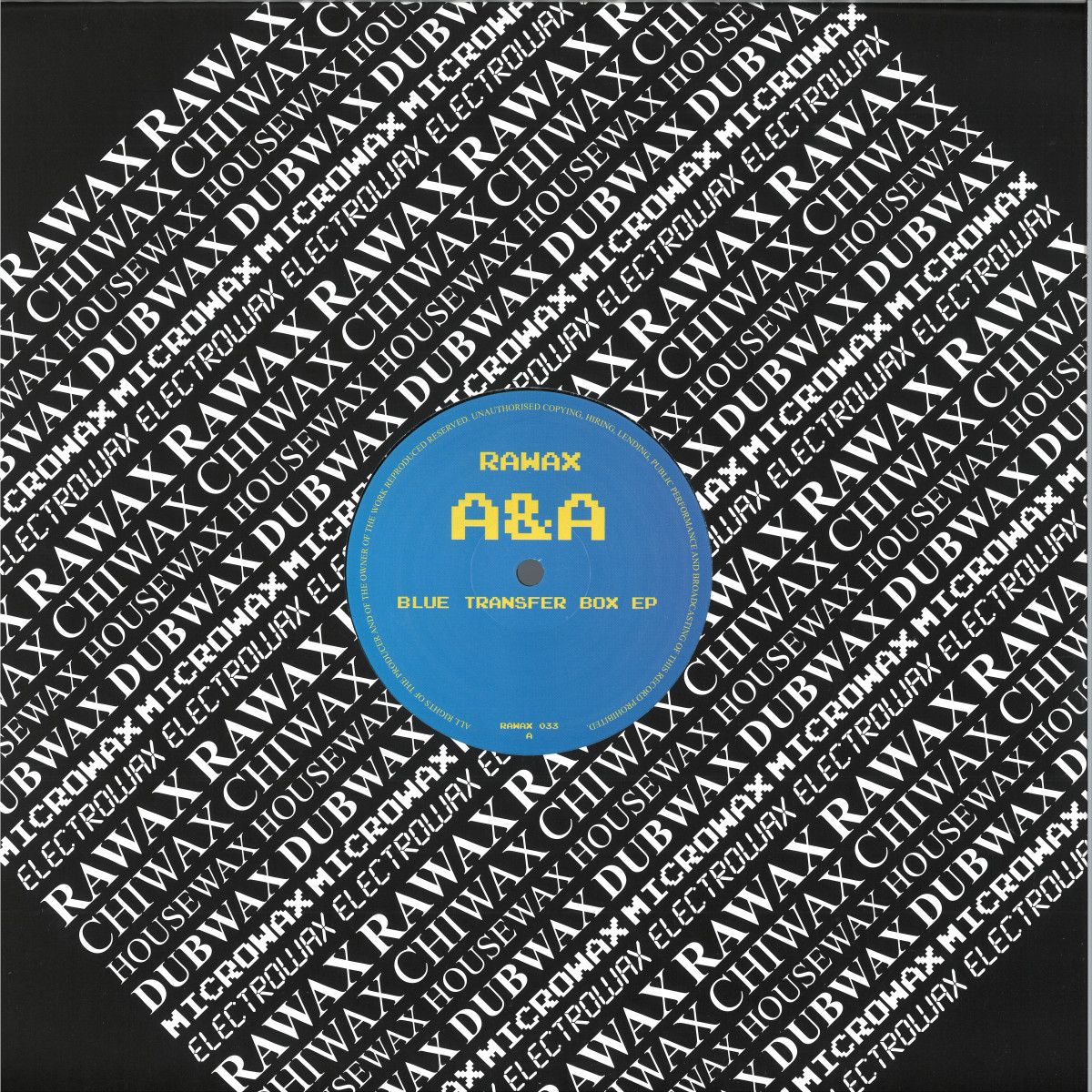 A - Blue Transfer Box EP | Rawax Records (RAWAX033)