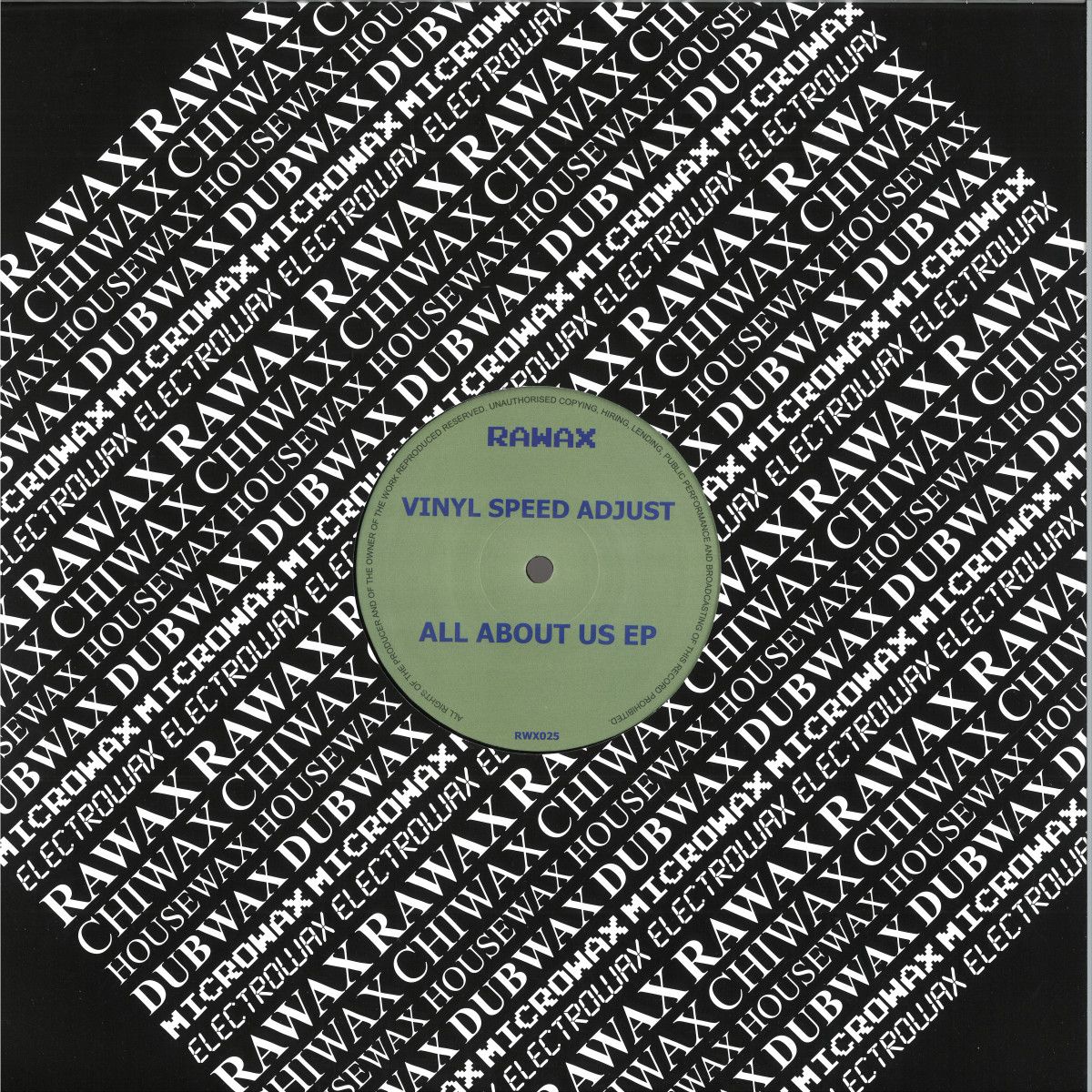 Vinyl Speed Adjust - All About Us EP | Rawax Records (RWX025)