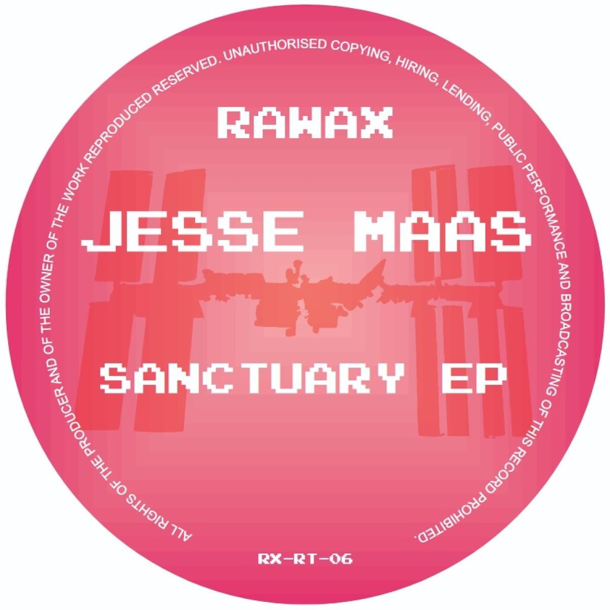 Jesse Maas - Sanctuary Ep | Rawax Records (RX-RT-06)