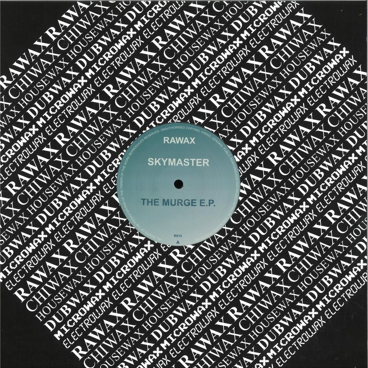 SKYMASTER - THE MURGE E.P. | Rawax Records (RX13) - main
