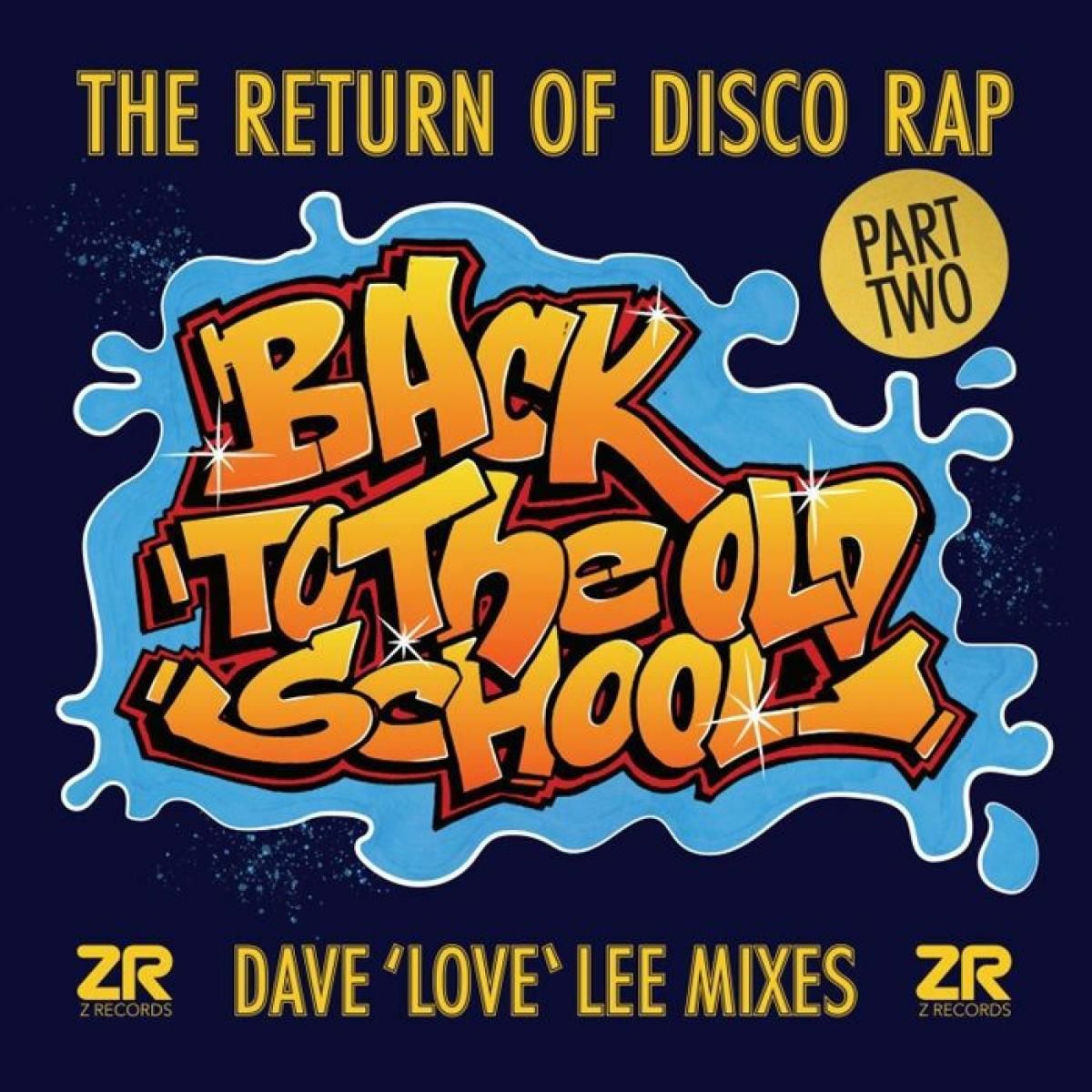Various - Back To The Old School Pt II | Z Records (ZEDD12413)