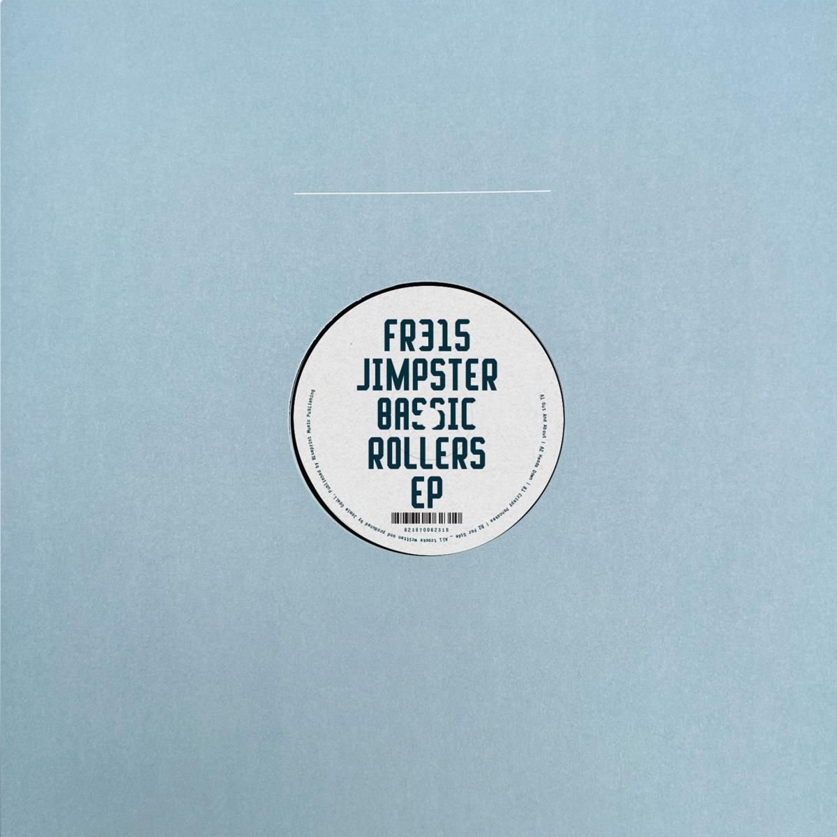 Jimpster - Bassic Rollers EP | Freerange (FR315) Jimpster - Bassic Rollers EP | Freerange (FR315)