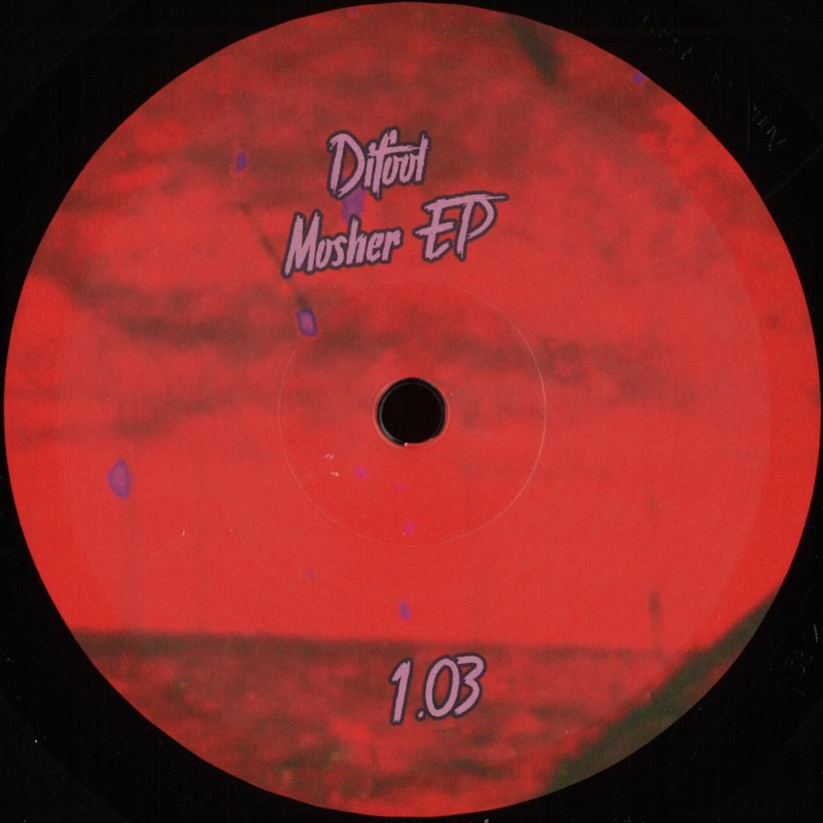 Difool - Mosher EP | Partout (PARTOUT1.03)