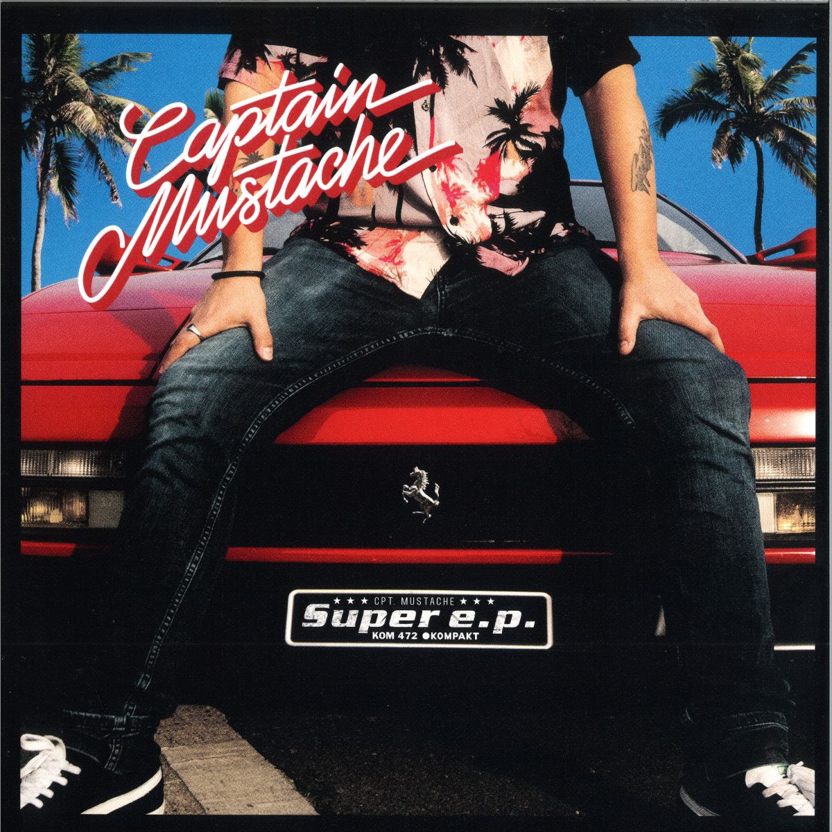 Captain Mustache - The Super EP | Kompakt (KOM472)