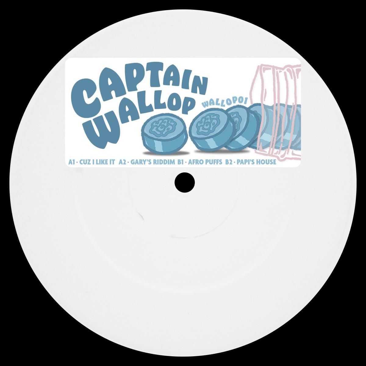 Captain Wallop - Cuz I Like It EP | Ba Dum Tish (WALLOP01)