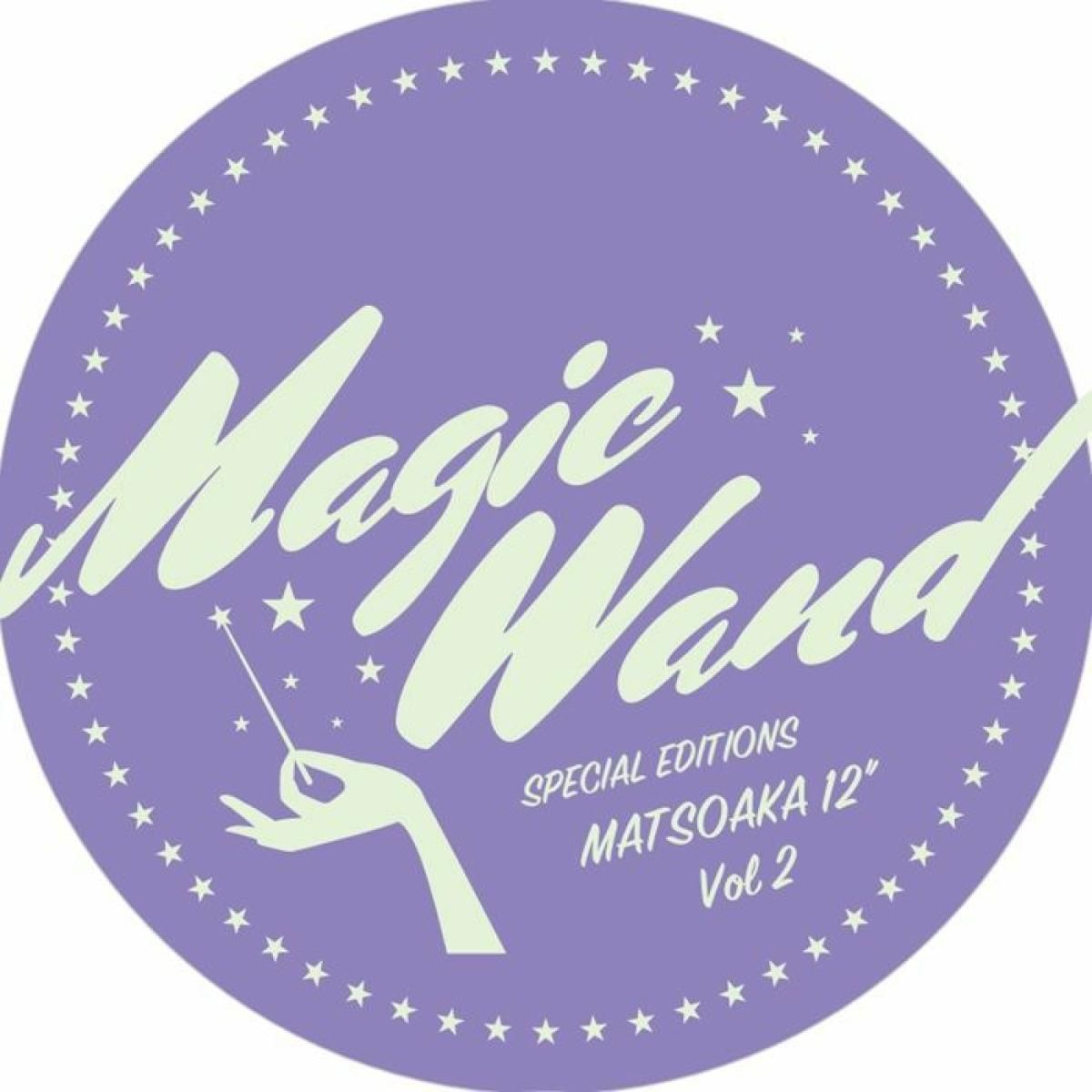 Matsoaka - Special Editions Vol 2 | Magic Wand (MWSE017) Matsoaka - Special Editions Vol 2 | Magic Wand (MWSE017)