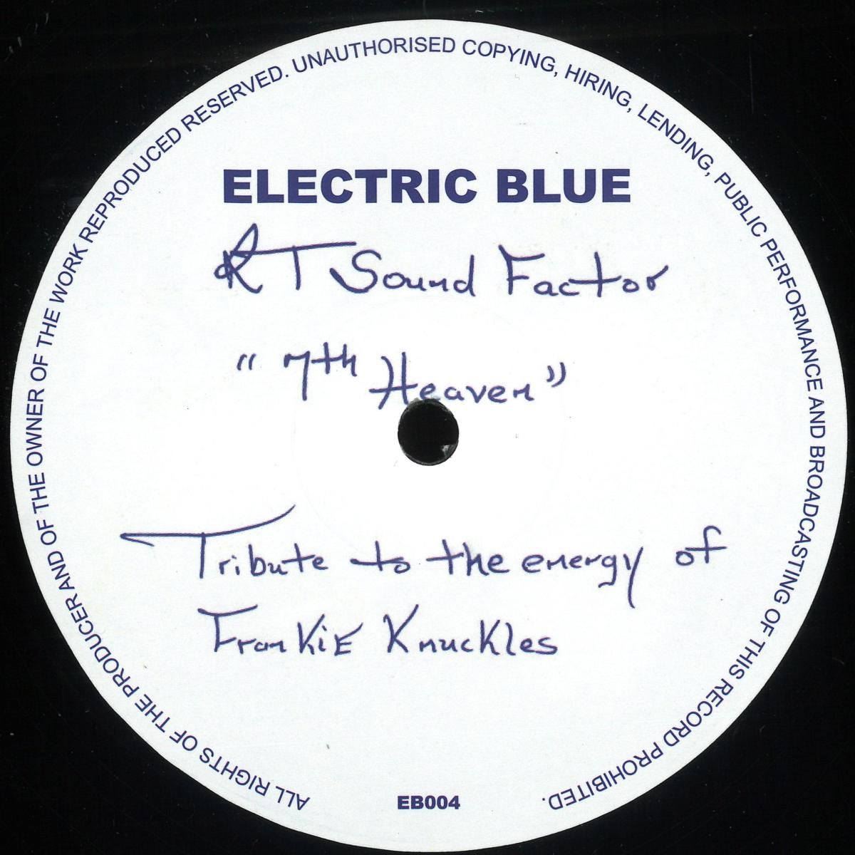 Ron Trent - 7th Heaven - Tribute To The Memory Of Frankie Knuckles | Electric Blue (EB004) Ron Trent - 7th Heaven - Tribute To The Memory Of Frankie Knuckles | Electric Blue (EB004)