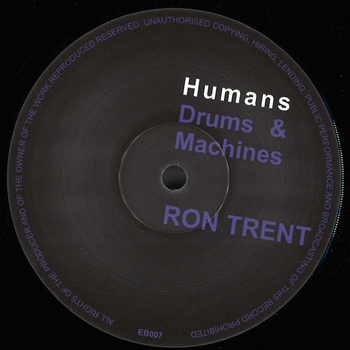 Ron Trent - Humans Drums & Machines ( Elements/ Blazzin) | Electric Blue (EB007)