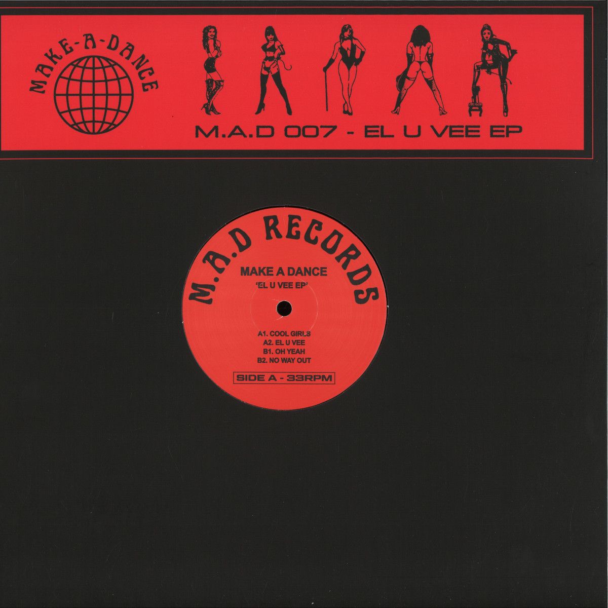 Make A Dance - El U Vee E.P | M.A.D Records (MAD007X) Make A Dance - El U Vee E.P | M.A.D Records (MAD007X)