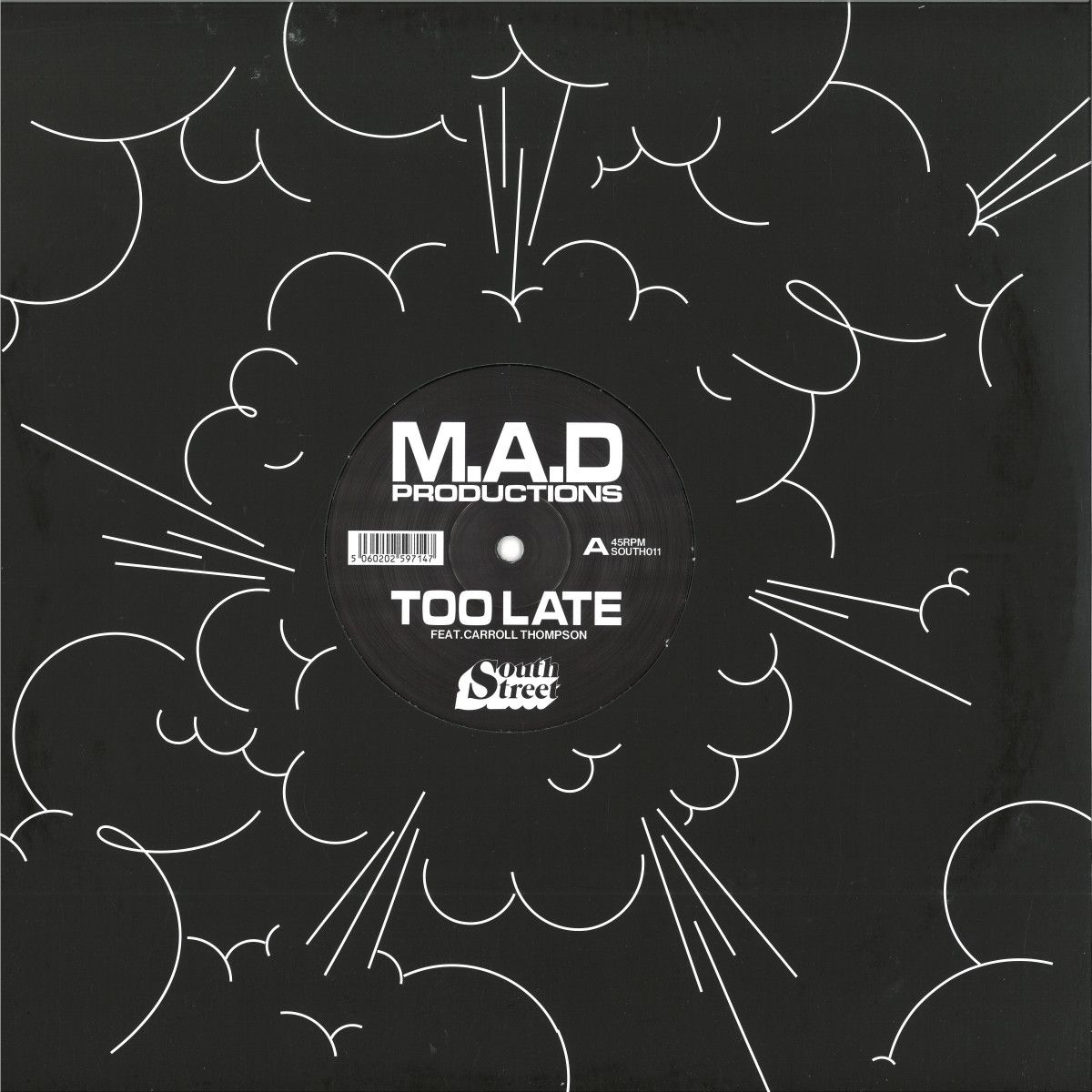 M.a.d Productions Featuring Carroll Thompson - Too Late | SOUTH STREET (SOUTH011) M.a.d Productions Featuring Carroll Thompson - Too Late | SOUTH STREET (SOUTH011)