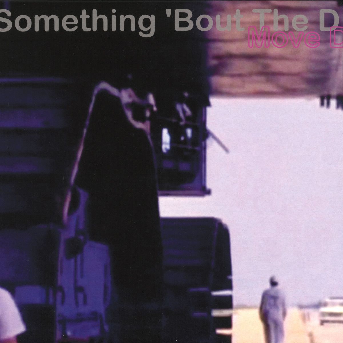 Move D - Something `Bout The D | Source Records (SR231207)