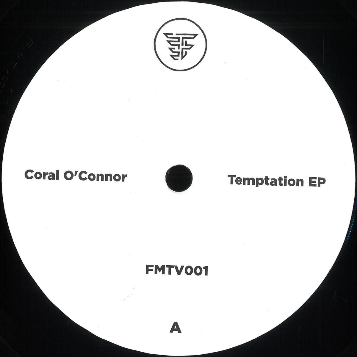 Coral O'Connor - Temptation EP | Farmat Records (FMTV001) Coral O'Connor - Temptation EP | Farmat Records (FMTV001)