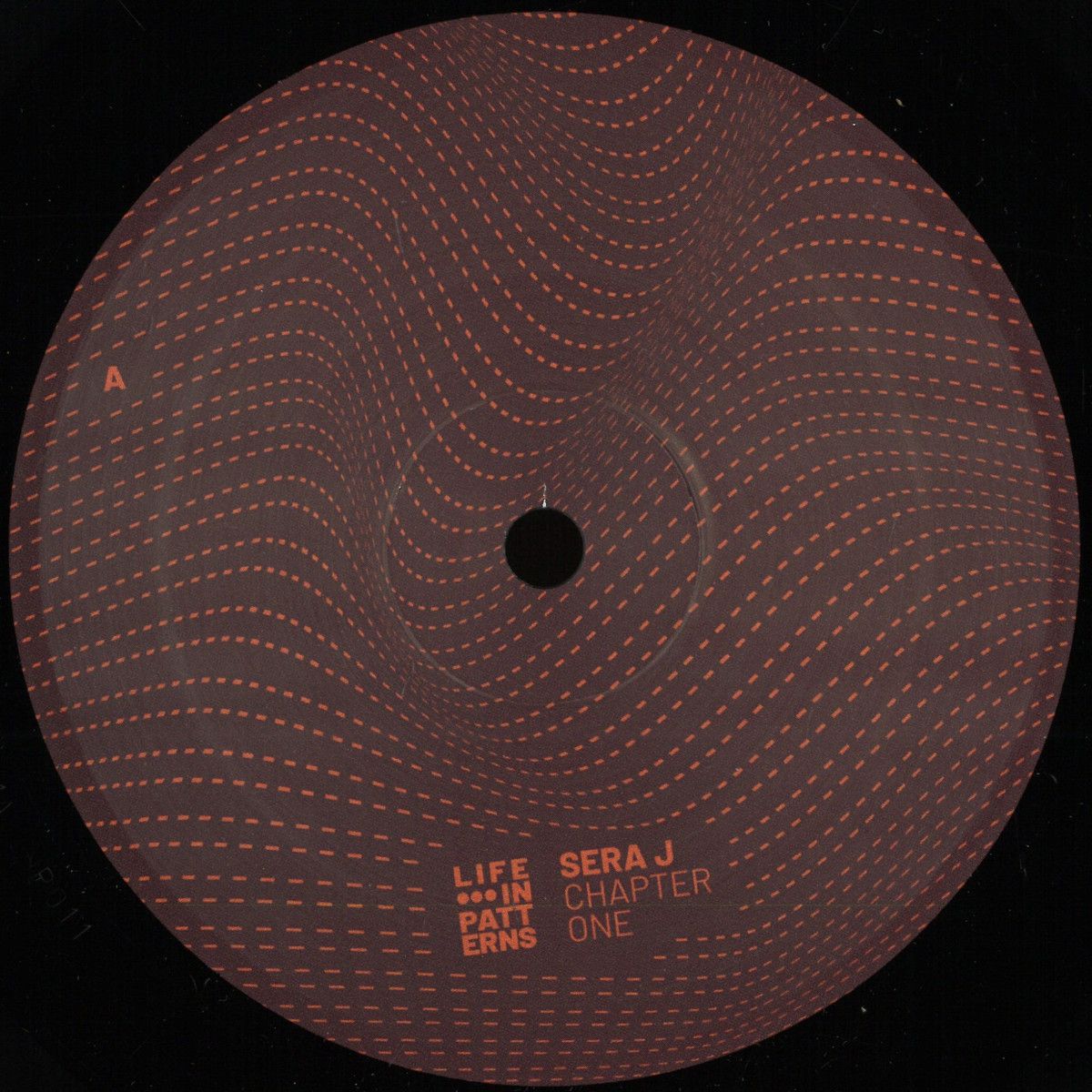 Sera J - Chapter One | Life In Patterns (LIP011)
