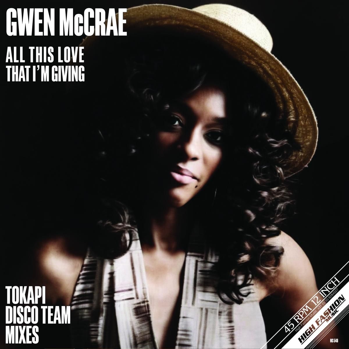 GWEN MCCRAE - ALL THIS LOVE THAT I'M GIVING 12" | High Fashion Music (MS548)