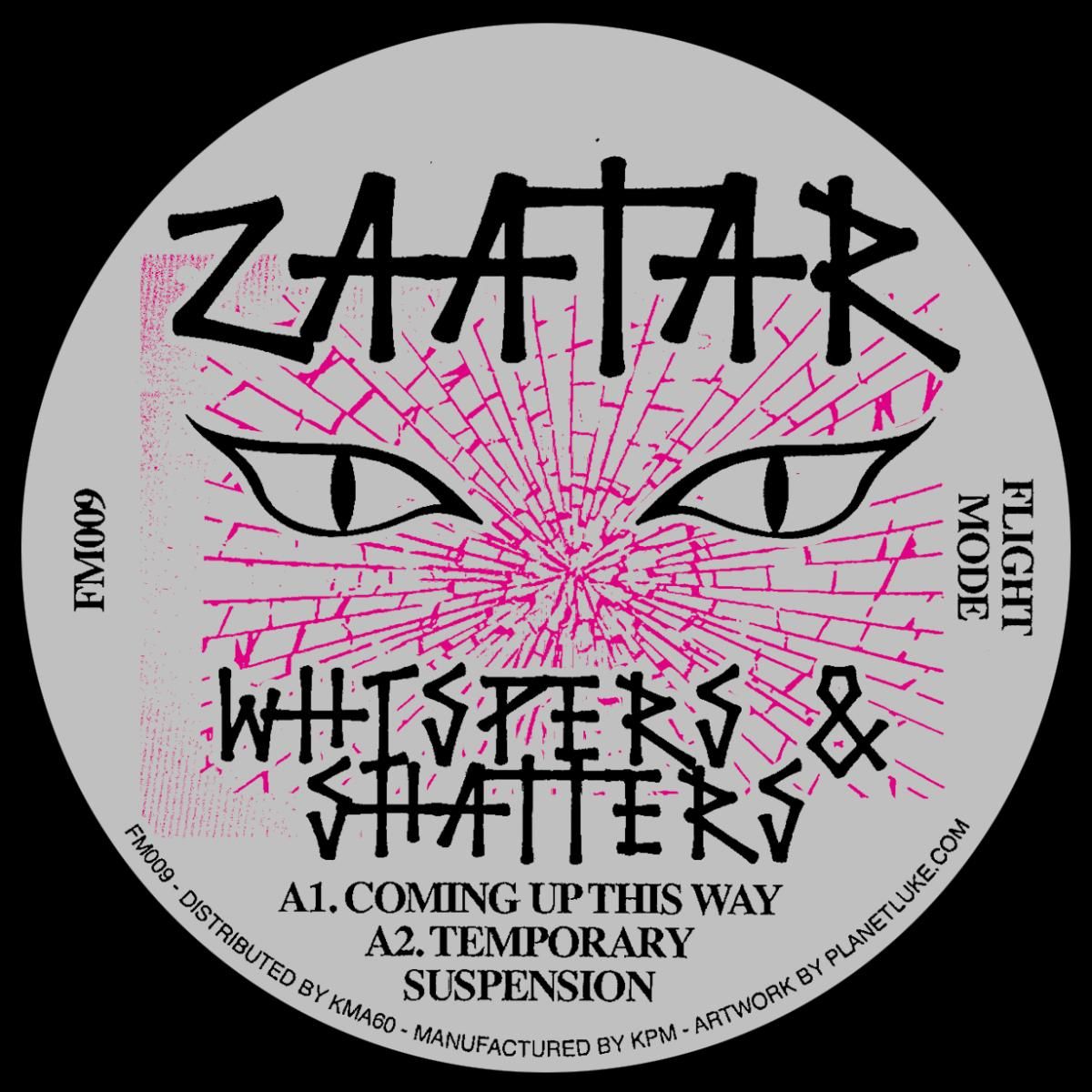 Zaatar - Whispers and Shatters | Flight Mode (FM009) Zaatar - Whispers and Shatters | Flight Mode (FM009)
