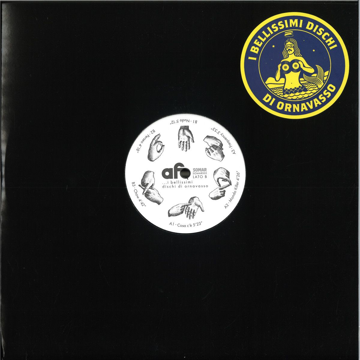 I Bellissimi Dischi Di Ornavasso - Archivio Fonomeccanico 2.0 | SOMAR Records (SOMAR002) I Bellissimi Dischi Di Ornavasso - Archivio Fonomeccanico 2.0 | SOMAR Records (SOMAR002)