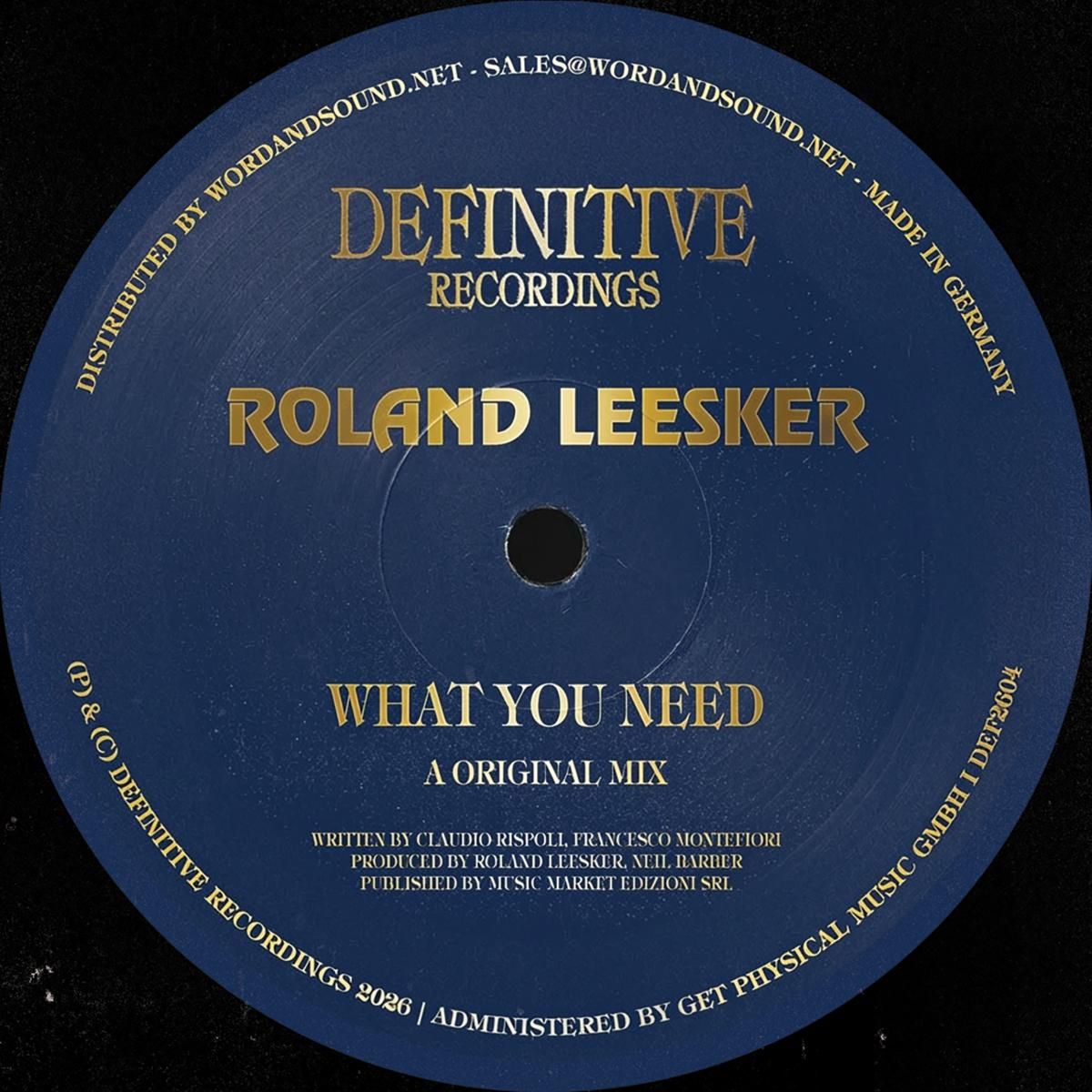 Roland Leesker - What You Need | Definitive Recordings (DEF2604)