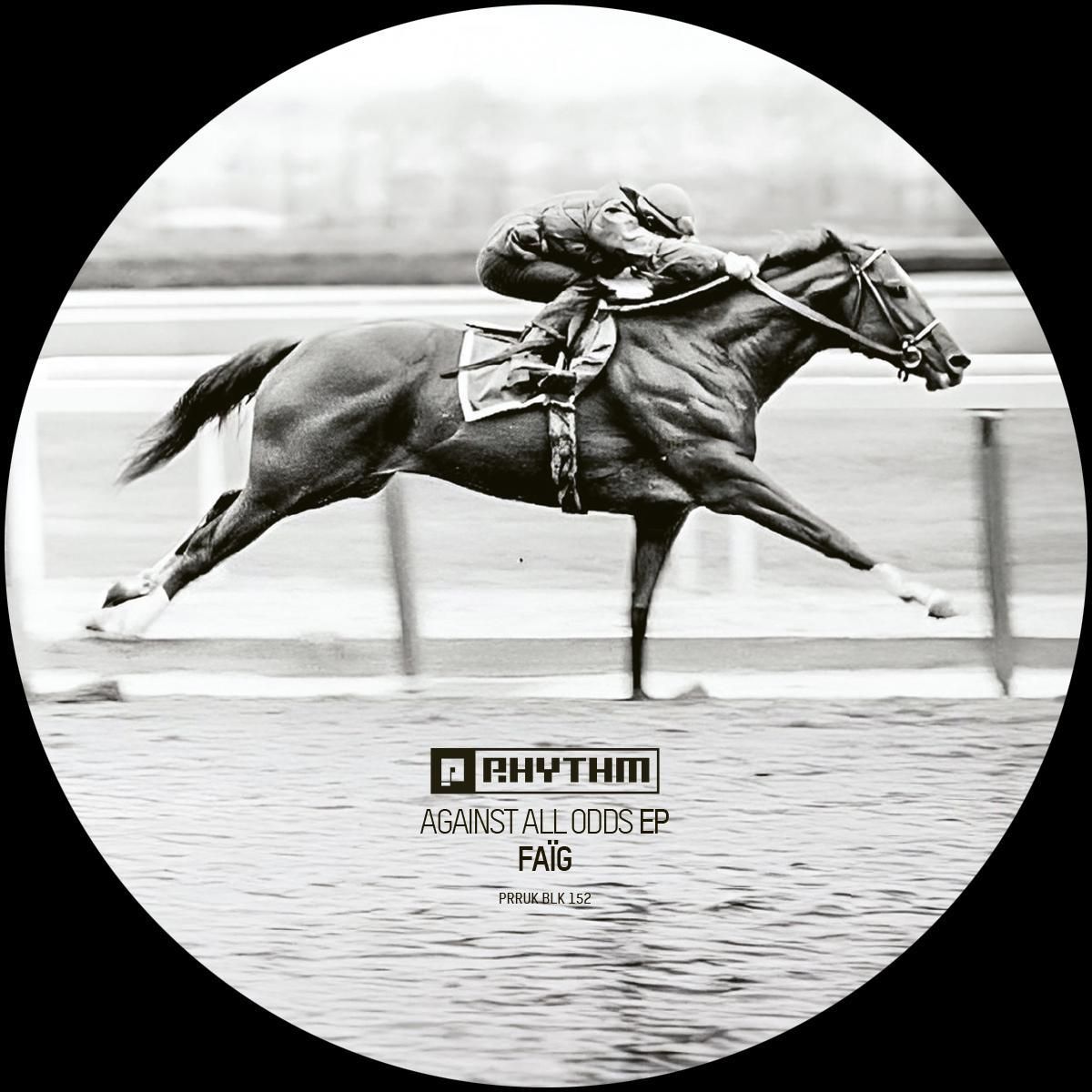 FAIG - Against All Odds EP | Planet Rhythm (PRRUKBLK152)