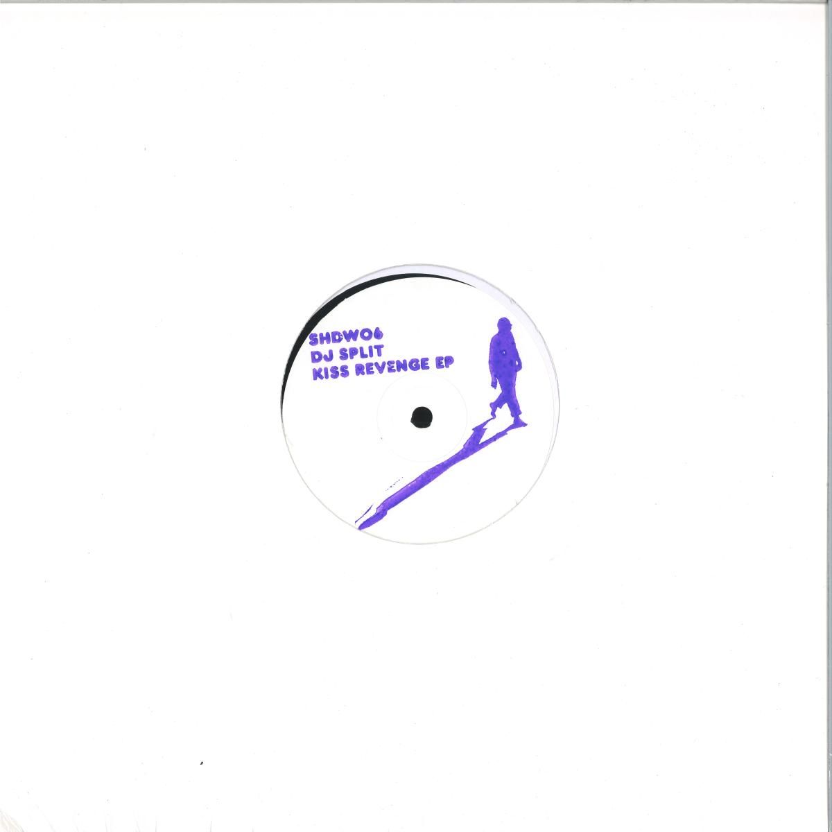 DJ Split - Kiss Revenge | Shadow Pressings (SHDW06)