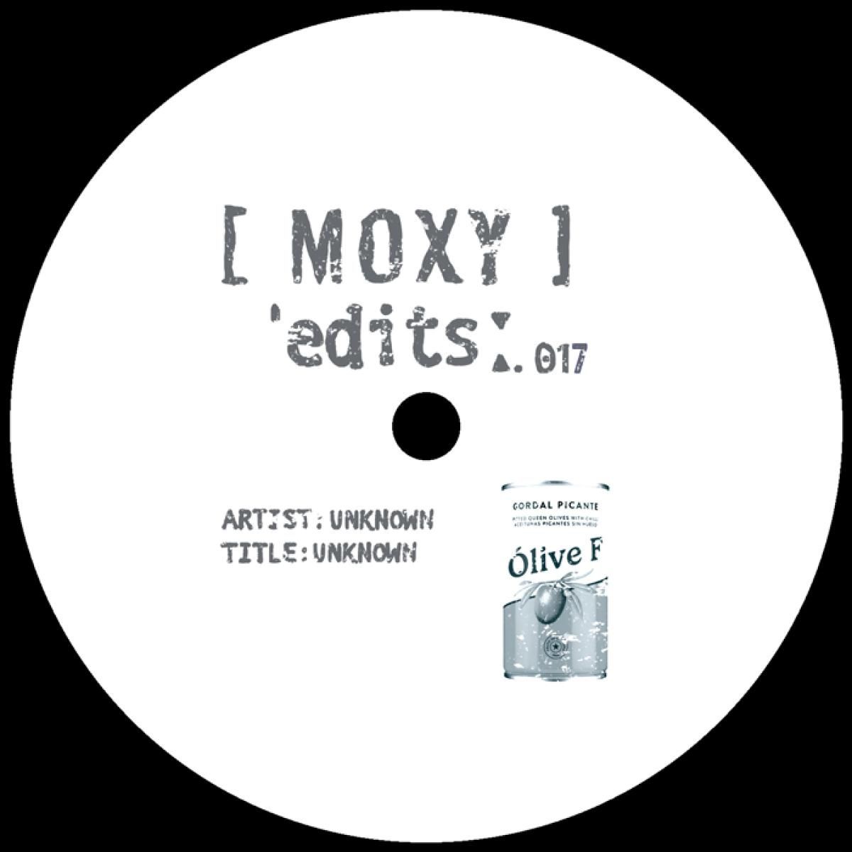 Unknown - MOXY EDITS 17 & 18 | Moxy Muzik (MYEDITS015) Unknown - MOXY EDITS 17 & 18 | Moxy Muzik (MYEDITS015)