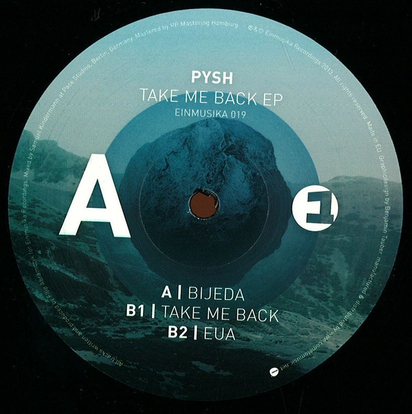 Pysh - Take Me Back Ep | Einmusika Recordings (EINMUSIKA019)