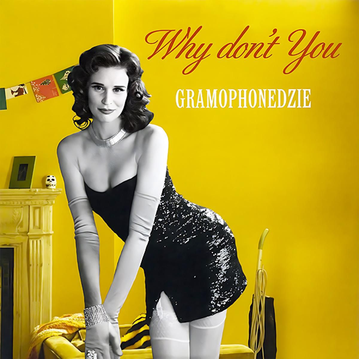 Gramophonedzie - Why Don't You | Dance On The Beat (DOTB-43) - main