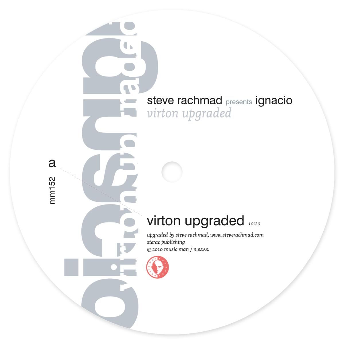 STEVE RACHMAD  &  IGNACIO - Virton Upgraded | MUSIC MAN RECORDS (MM152)