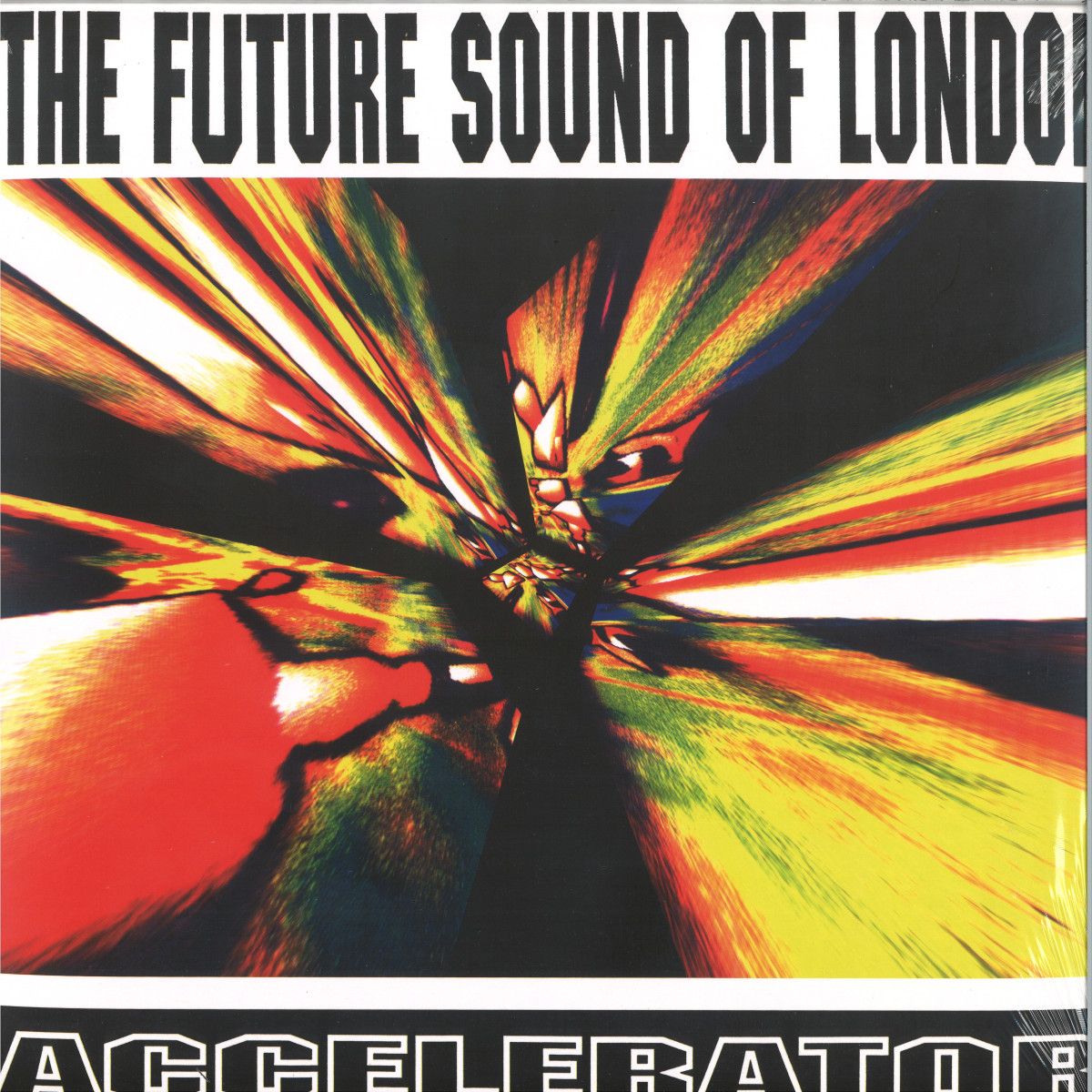The Future Sound Of London - Accelerator – 30th Anniversary Edition LP | FSOL DIGITAL (LPTOT2) The Future Sound Of London - Accelerator – 30th Anniversary Edition LP | FSOL DIGITAL (LPTOT2)