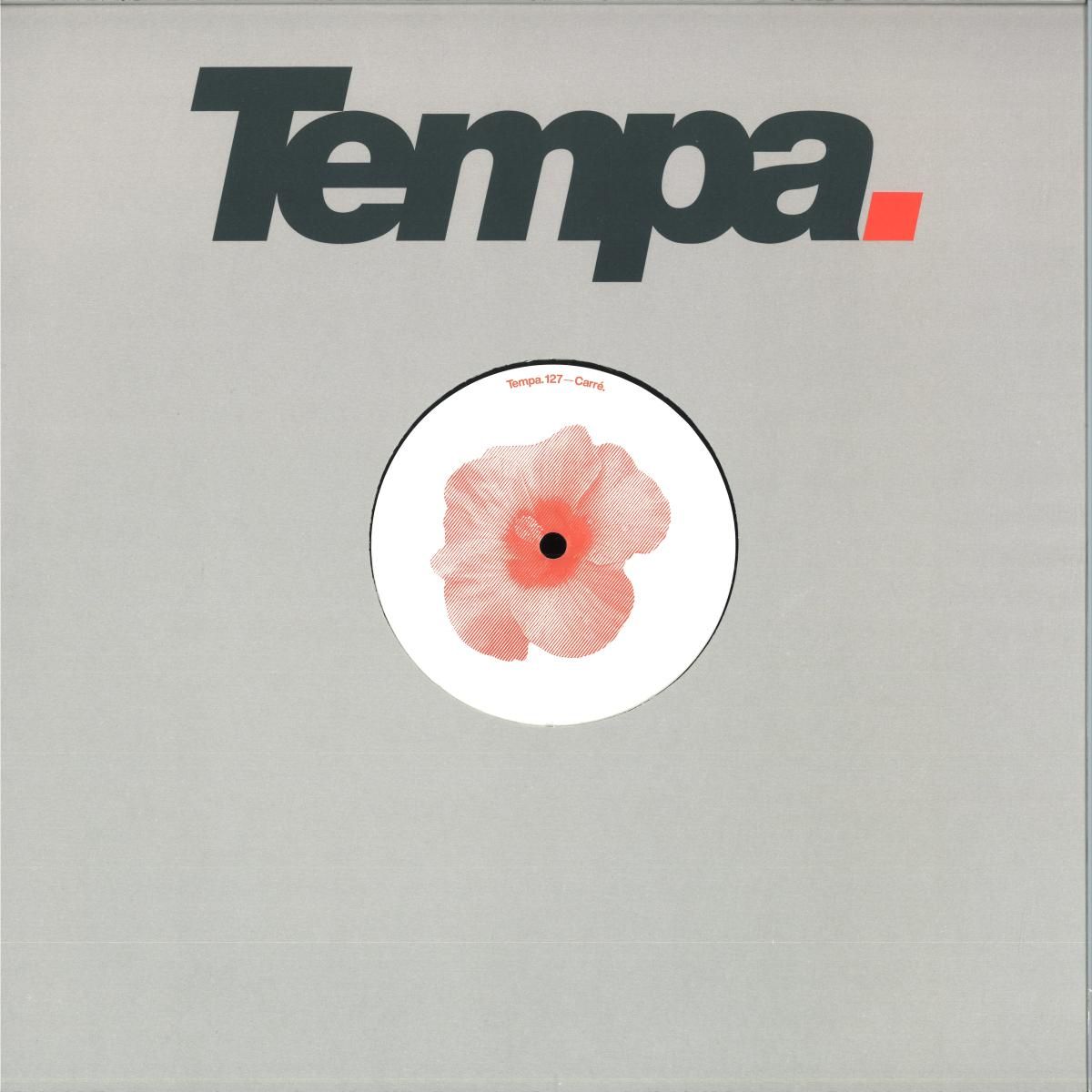Carré - Hibiscus EP | Tempa Recordings (TEMPA127) Carré - Hibiscus EP | Tempa Recordings (TEMPA127)