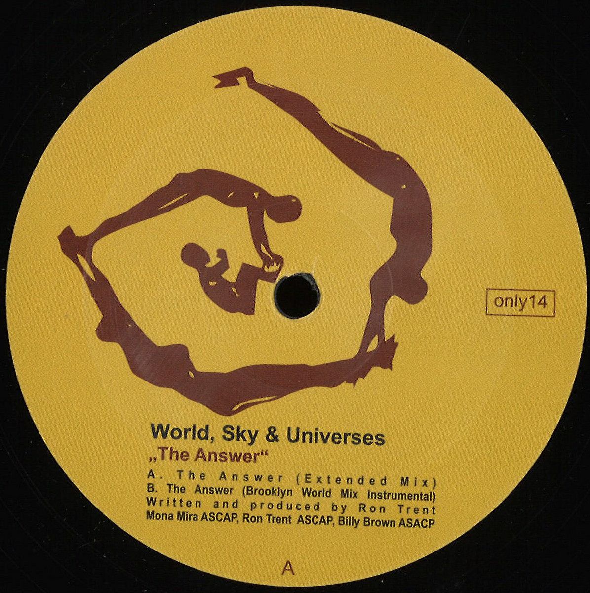 World, Sky & Universes  &  Ron Trent - The Answer | Only One Music (ONLY14)
