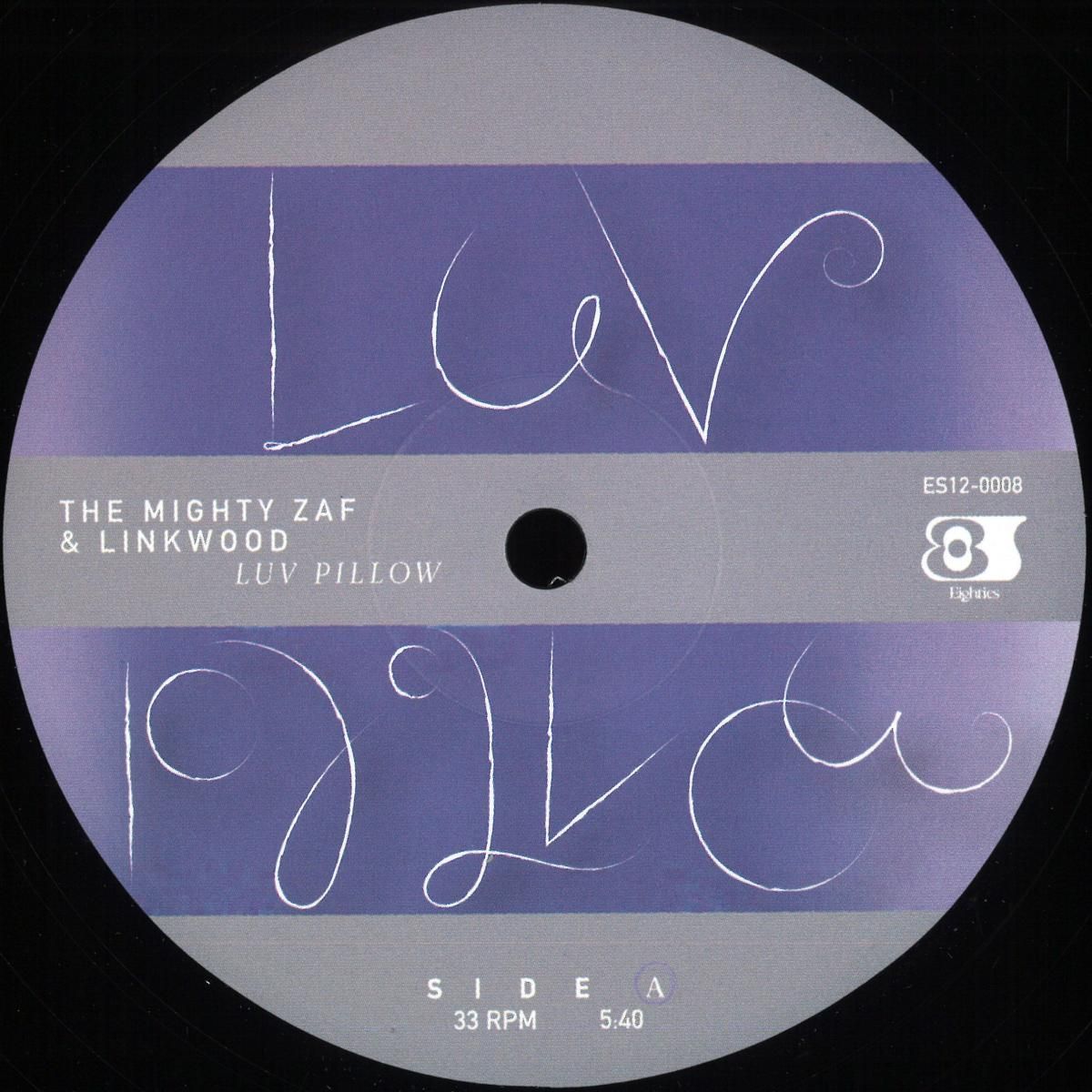 The Mighty Zaf & Linkwood & Darryn Jones - Luv Pillow / Running Away | Eighties (ES12-0008) The Mighty Zaf & Linkwood & Darryn Jones - Luv Pillow / Running Away | Eighties (ES12-0008)