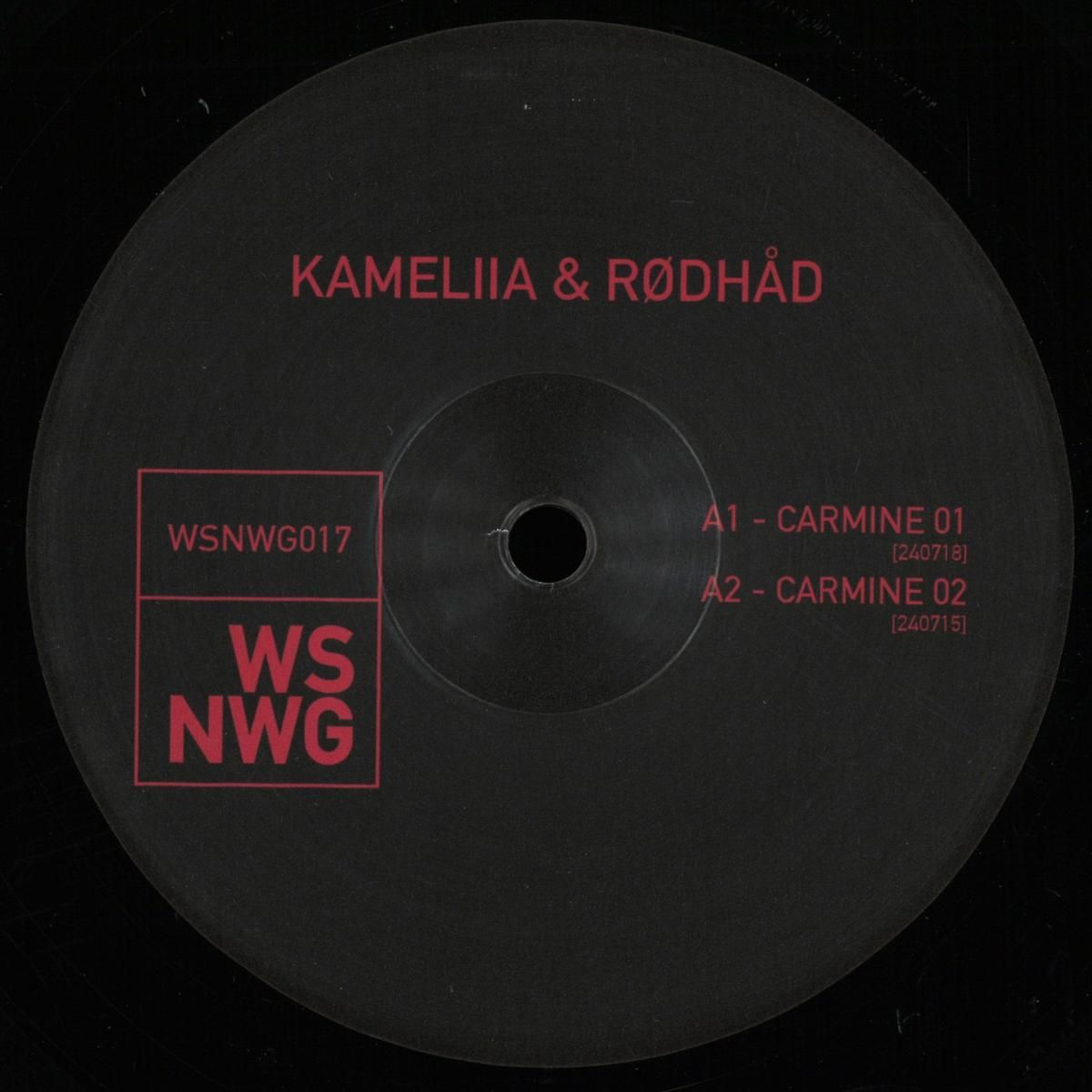 Kameliia & Rødhåd - CARMINE | WSNWG (WSNWG017) Kameliia & Rødhåd - CARMINE | WSNWG (WSNWG017)