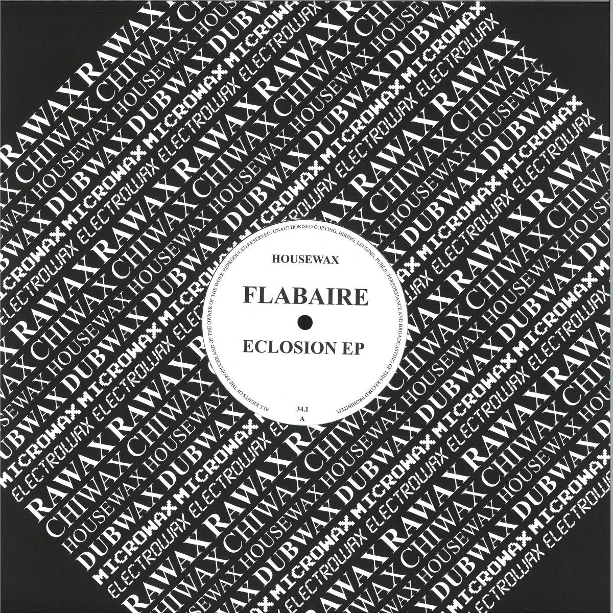 Flabaire - Eclosion EP | HOUSEWAX (HOUSEWAX034.1)