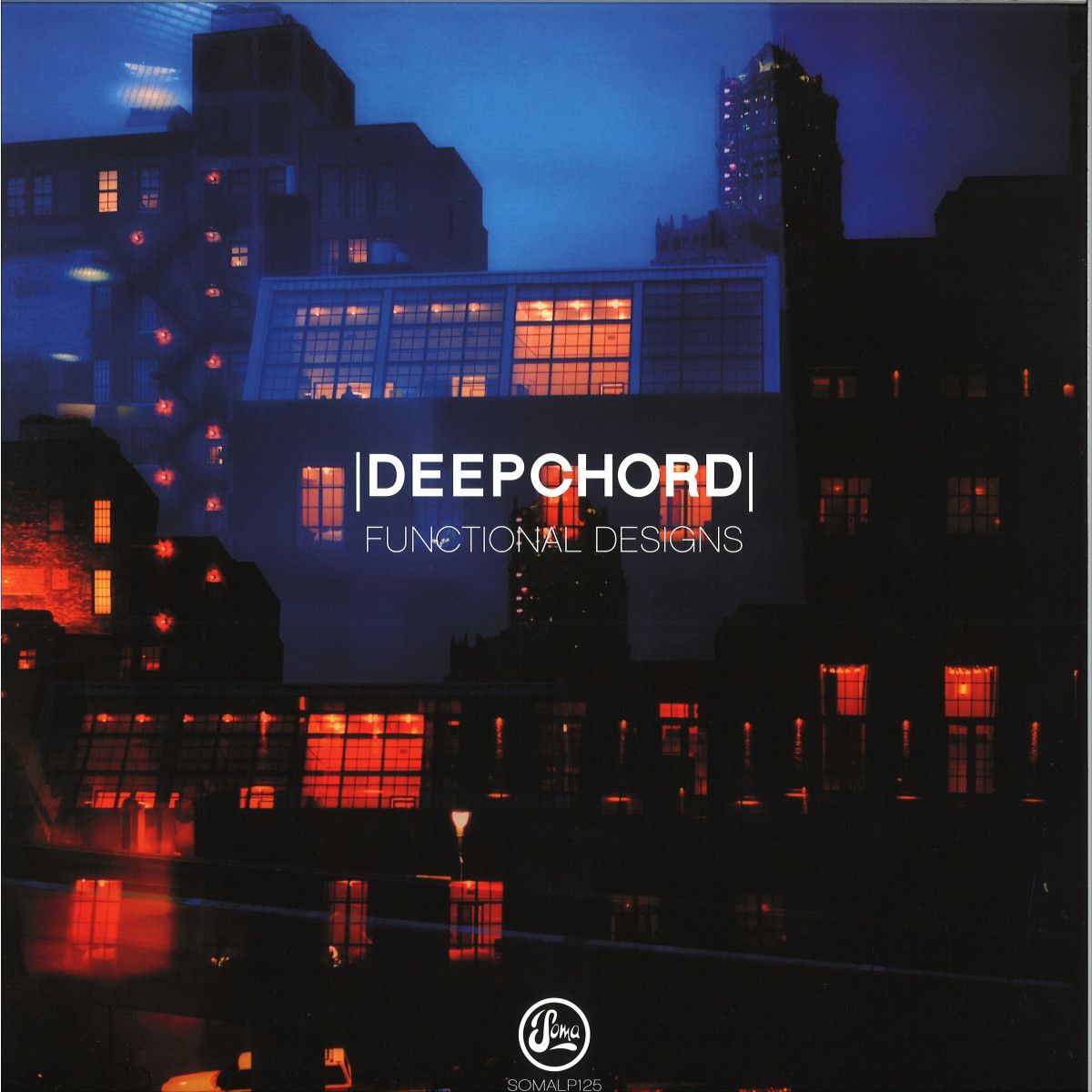 Deepchord - Functional Designs LP (2x12") | Soma Quality Recordings (SOMALP125) Deepchord - Functional Designs LP (2x12") | Soma Quality Recordings (SOMALP125)