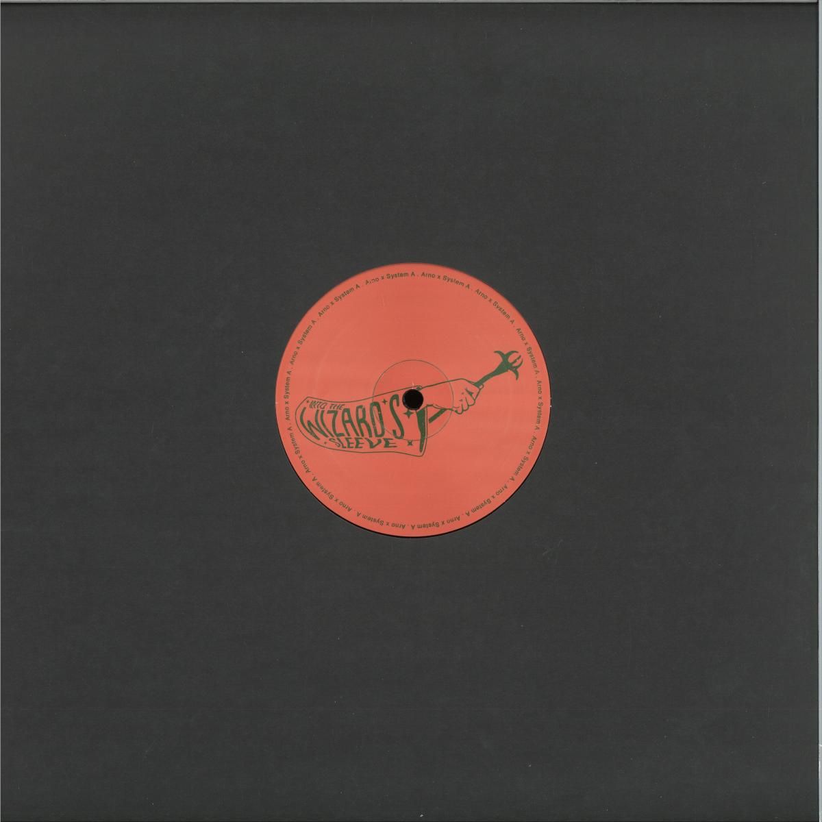 Arno & System A - The Deadliners | Into The Wizard's Sleeve (ITWS010) Arno & System A - The Deadliners | Into The Wizard's Sleeve (ITWS010)