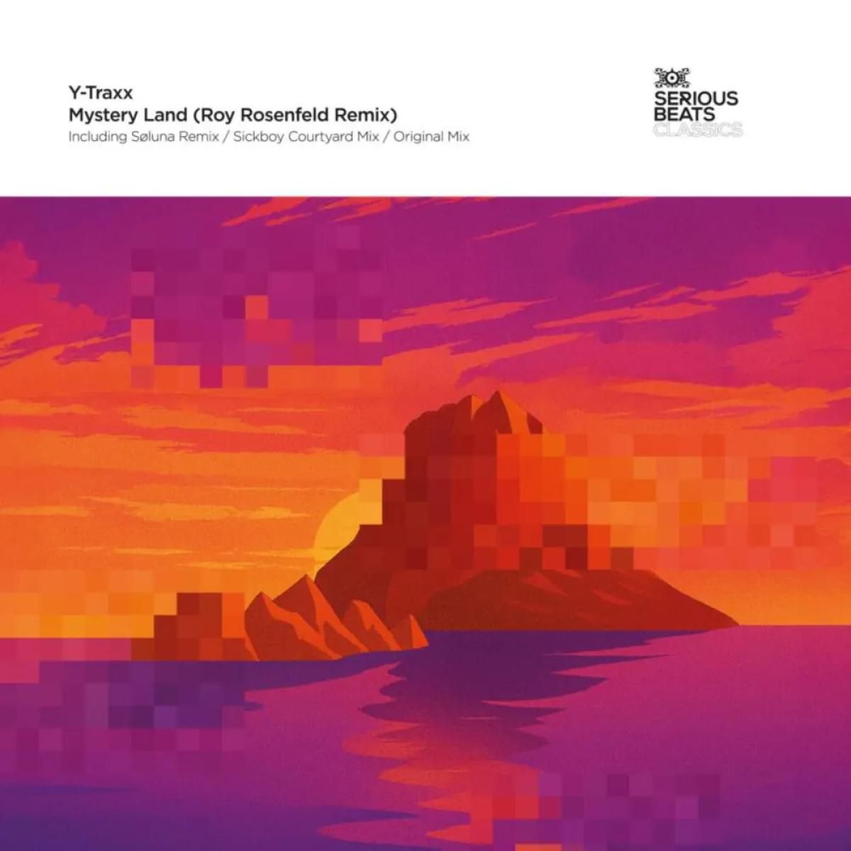 Y-TRAXX - MYSTERY LAND (ROY ROSENFELD REMIX) | Serious Beats Classics (SBCL019)