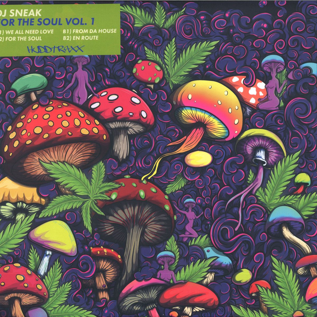 DJ Sneak - For The Soul Vol. 1 | Hudd Traxx (HUDD071) - main DJ Sneak - For The Soul Vol. 1 | Hudd Traxx (HUDD071) - main