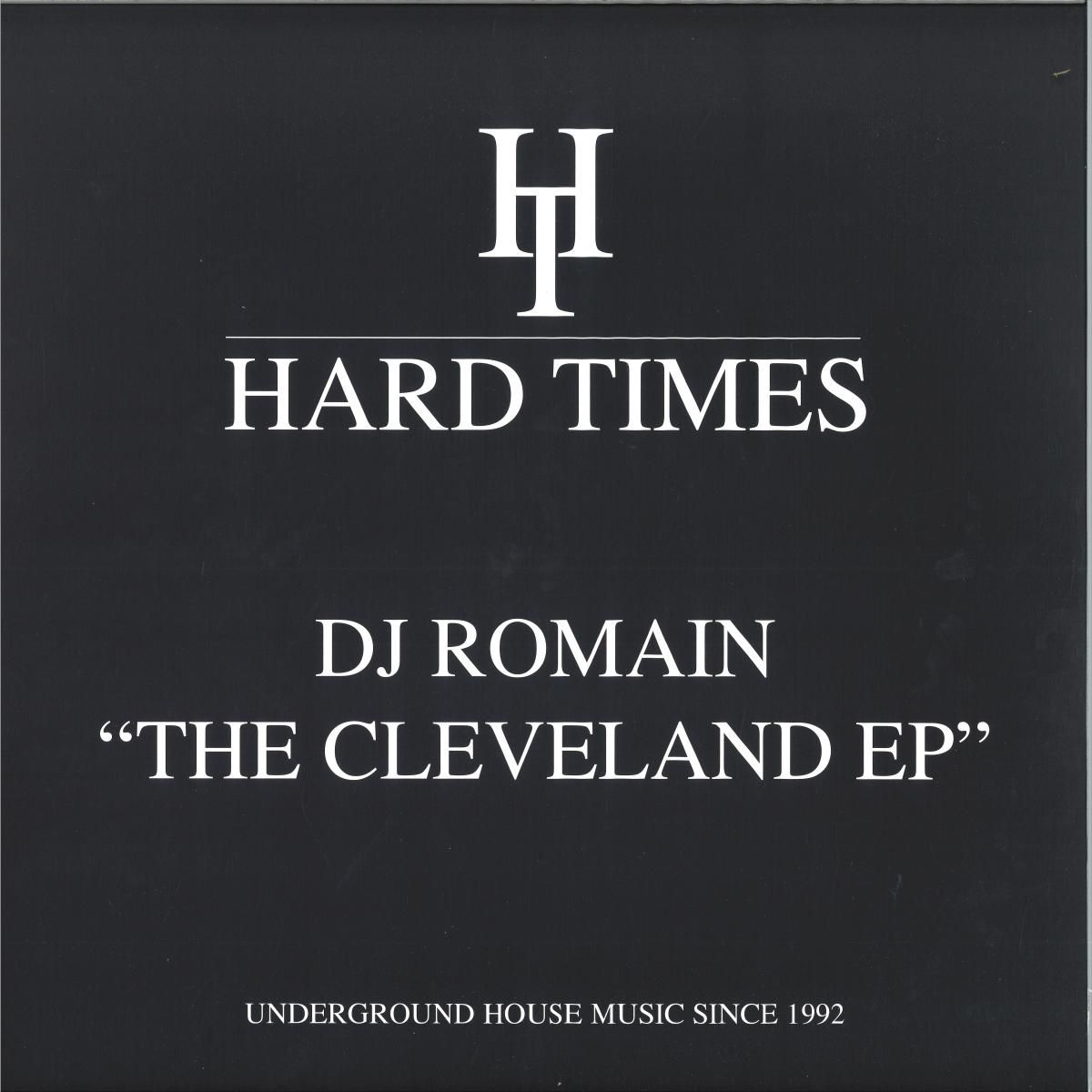 DJ Romain - The Cleveland EP | Hard Times Records (HTRE018)