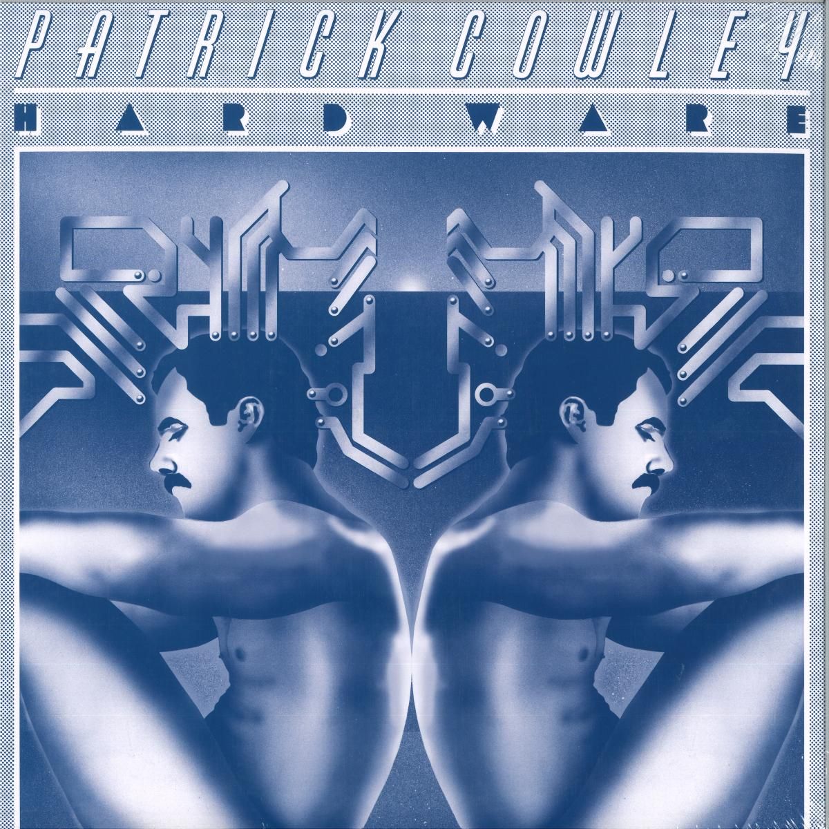 Patrick Cowley - Hard Ware 2x12" | Dark Entries (DE-355)