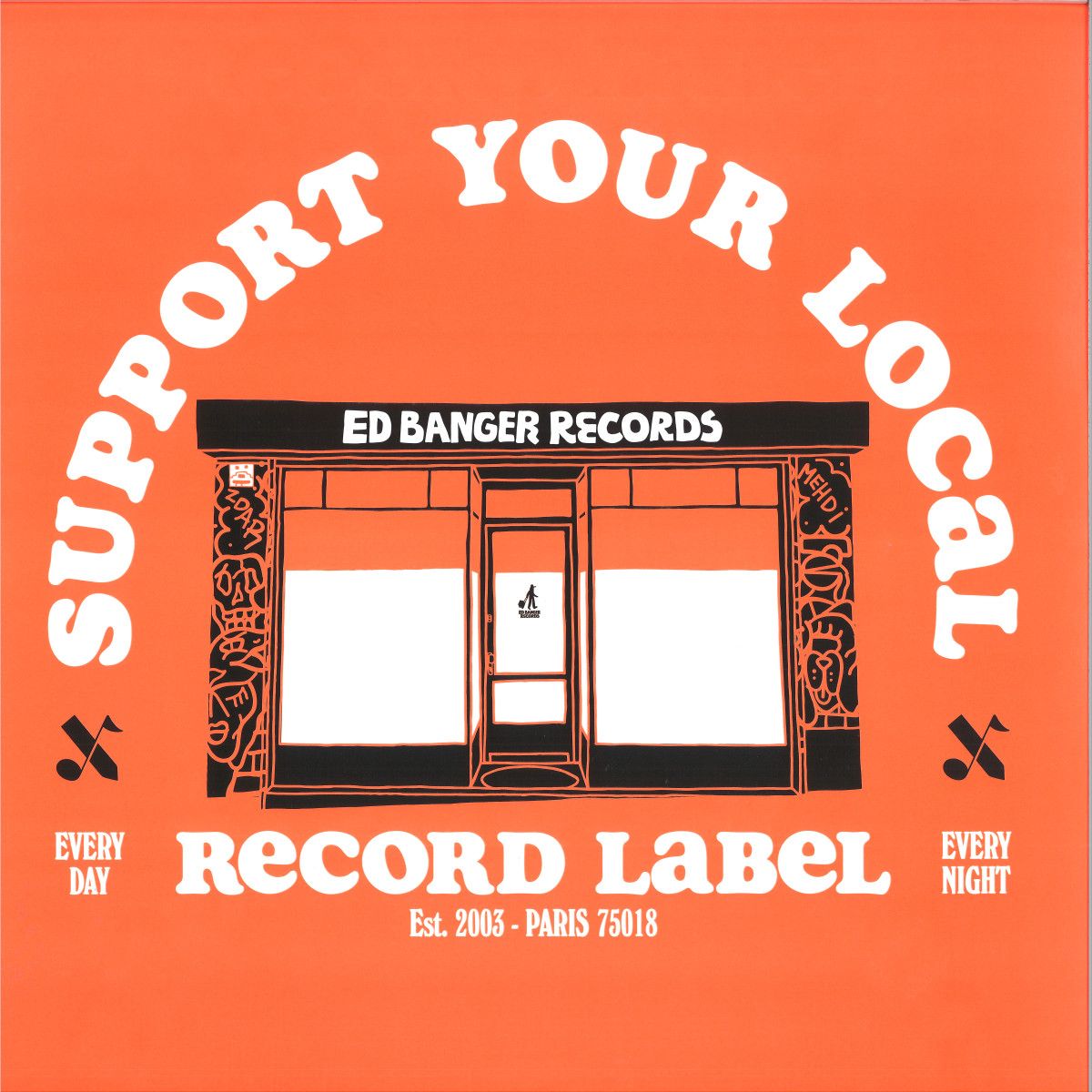 Ed Banger Records - Support Your Local Record Label (Best Of Ed Banger Records) | Because Music (5611761)