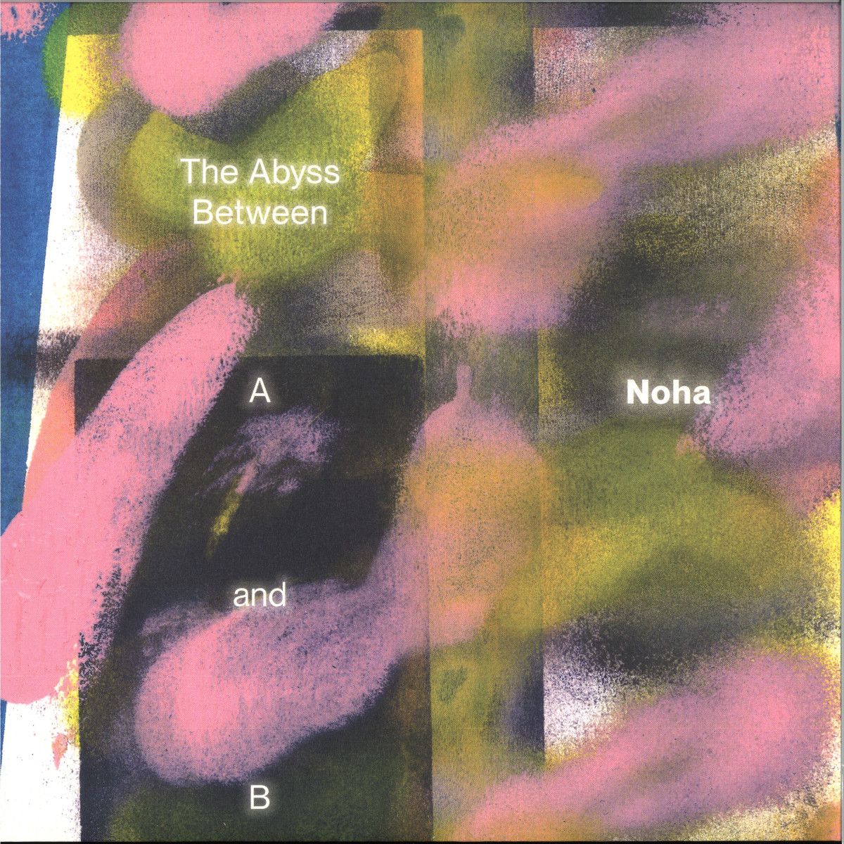 Noha - The Abyss Between A and B | A Beautiful Place (ABP001) Noha - The Abyss Between A and B | A Beautiful Place (ABP001)
