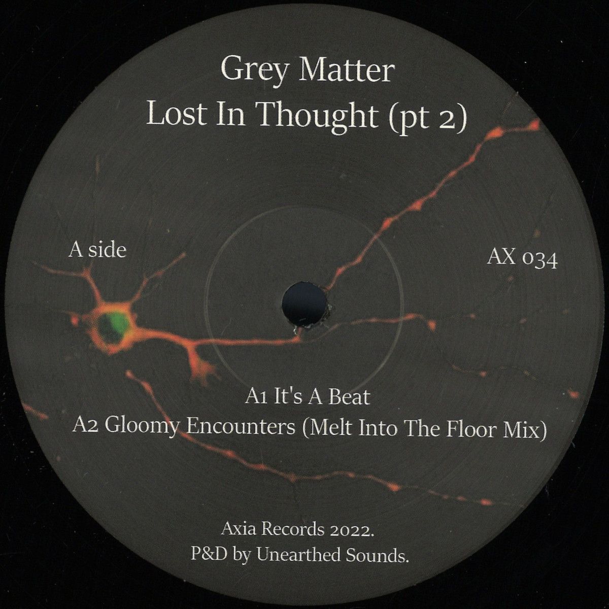 Grey Matter - Lost In Thought (Part 2) | Axia Records (AX034) Grey Matter - Lost In Thought (Part 2) | Axia Records (AX034)