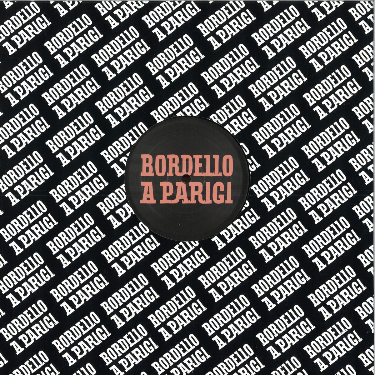 Endrik Schroeder & Kittin - THE HOPE | Bordello A Parigi (BAP207) Endrik Schroeder & Kittin - THE HOPE | Bordello A Parigi (BAP207)