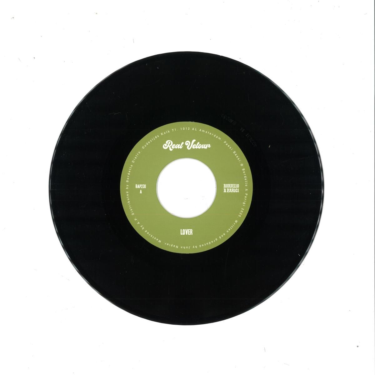 REAL VELOUR - LOVER / LOOK WHAT YOU'VE DONE | Bordello A Parigi (BAP230)